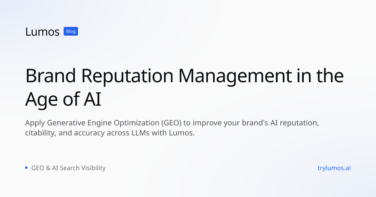 Brand Reputation Management in the Age of AI