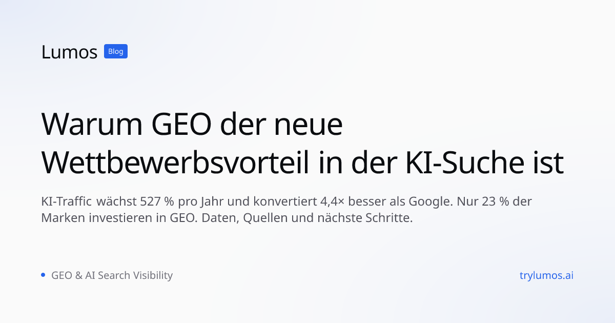 Warum GEO der neue Wettbewerbsvorteil in der KI-Suche ist