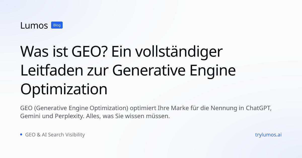 Was ist GEO? Ein vollständiger Leitfaden zur Generative Engine Optimization