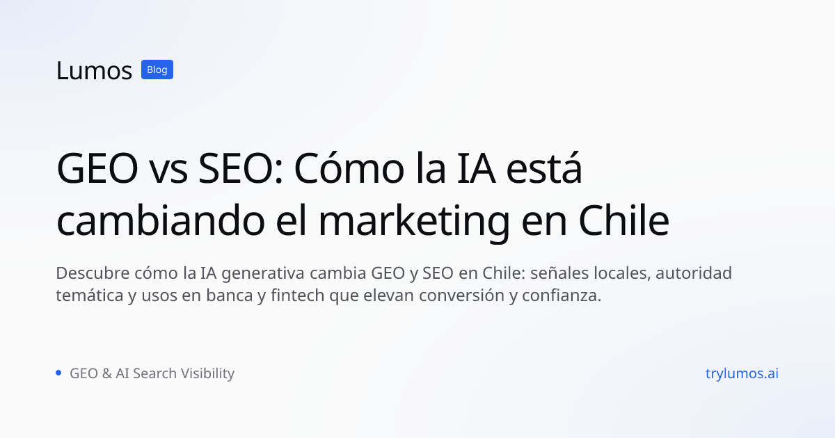 GEO vs SEO: Cómo la IA está cambiando el marketing en Chile