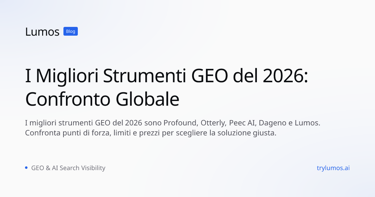 I Migliori Strumenti GEO del 2026: Confronto Globale