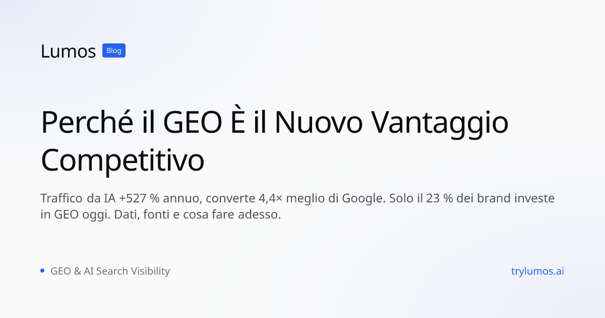 Perché il GEO È il Nuovo Vantaggio Competitivo