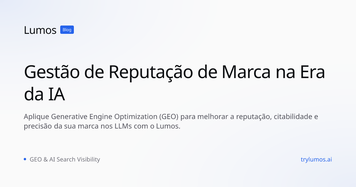 Gestão de Reputação de Marca na Era da IA