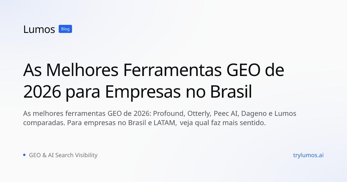 As Melhores Ferramentas GEO de 2026 para Empresas no Brasil