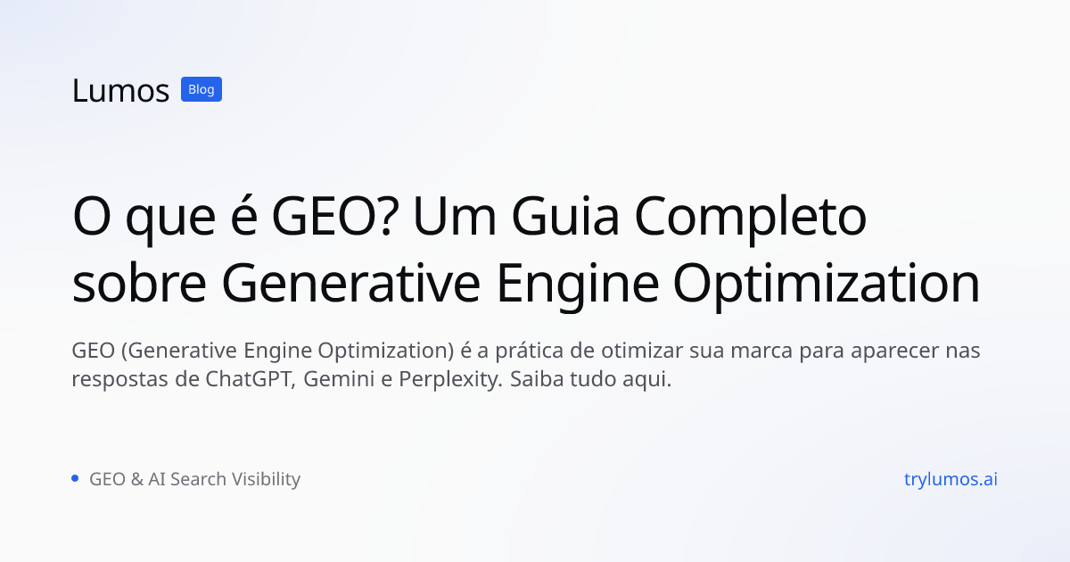 O que é GEO? Um Guia Completo sobre Generative Engine Optimization